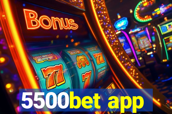 5500bet app